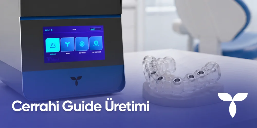 cerrahi guide üretimi